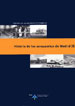 Front cover of 'A history of the Madrid Airport'